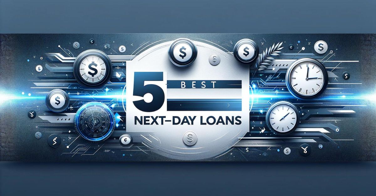 Best Options for Quick Loans: Next Day Loans